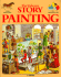 The Usborne Story of Painting: Cave Painting to Modern Art