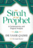 Sirah of the Prophet Pbuh