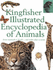 Kingfisher Illustrated Encyclopedia of Animals