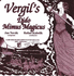Vergil's Dido & Mimus Magicus