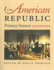 The American Republic: Primary Sources