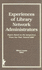 Experiences of Library Network Administrators: Papers Based on the Symposium "From Our Past: Toward 2000"