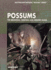 Possums: the Brushtails, Ringtails and Greater Glider (Australian Natural History)