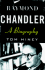 Raymond Chandler: a Biography