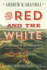 The Red and the White: a Family Saga of the American West