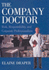 The Company Doctor: Risk, Responsibility, and Corporate Professionalism