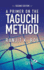 A Primer on the Taguchi Method, 2nd Edition