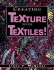 Creating Texture With Textiles!