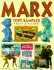 Marx Toys Sampler: a History & Price Guide