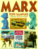 Marx Toys Sampler: Playthings From an Ohio Valley Legend