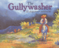 The Gullywasher / El Chaparron Torencial (English, Multilingual and Spanish Edition)
