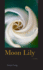 Moon Lily: (a Novel) (Western Literature and Fiction Series)