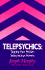 Telepsychics: Tapping Your Hidden Subsonscious Powers