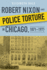 Robert Nixon and Police Torture in Chicago, 18711971