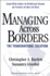 Managing Across Borders: the Transnational Solution, 2nd Edition
