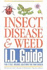 Insect, Disease & Weed I.D. Guide: Find-It-Fast Organic Solutions for Your Garden