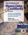 How to Estimate With Means Data and Costworks: Learn How to Estimate Using the Nation's Most Recognized Construction Cost Data With Cd