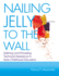 Nailing Jelly to the Wall: Defining and Providing Technical Assistance in Early Childhood Education