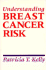 Understanding Breast Cancer (Health Society and Policy)