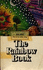 The Rainbow Book: Being a Collection of Essays & Illustrations Devoted to Rainbows in Particular & Spectral Sequences in General Focusing on the...Metaphysically) From Ancient to Modern Times