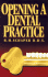 Opening a Dental Practice (Dental Economics)