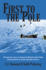 First to the Pole: the Exciting True Story of a Salesman From Minnesota and His Friends Who Became the First O Reach the North Pole Over the Ice