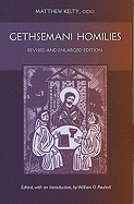 Gethsemani Homilies. Revised and Enlarged Edition