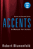Accents: a Manual for Actors-Revised and Expanded Edition