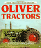 Oliver Tractors/History of Oliver, Hart-Parr, Cockshutt & Cletrac Tractors Model Development, Variations, Specifications (Motorbooks International Fa)