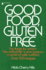 Good Food, Gluten Free