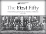 The First Fifty: a Pictorial History of the Academy of Nutrition and Dietetics, 1917-1967