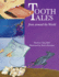 Tooth Tales From Around the World