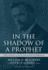 In the Shadow of a Prophet the Legacy of Walter Rauschenbusch James N Griffith Endowed Series in Baptist Studies