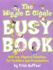 The Wiggle & Giggle Busy Book