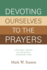 Devoting Ourselves to the Prayers: a Baptismal Theology for the Church's Intercessory Work