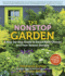 The Nonstop Garden: a Step-By-Step Guide to Smart Plant Choices and Four-Season Designs