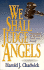 We Shall Judge Angels