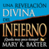 Una Revelacion Divina Del Infierno/ a Divine Revelation of the Inferno