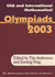 Usa and International Mathematical Olympiads 2003