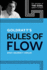 Goldratt's Rules of Flow: the Principles of the Goal Applied to Projects