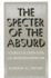 The Specter of the Absurd: Sources and Criticisms of Modern Nihilism (Suny Series in Philosophy)