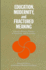 Education, Modernity, and Fractured Meaning: Toward a Process Theory of Teaching and Learning