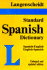 Langenscheidt's Standard Spanish Dictionary: Spanish/English English/Spanish