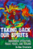 Taking Back Our Spirits Format: Paperback