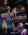 Ghost Trackers: the Unreal World of Ghosts, Ghost-Hunting, and the Paranormal