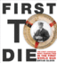 First to Die: the First Canadian Navy Casualties in the First World War (Formac Illustrated History)