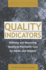 Quality Indicators (Defining and Measuring Quality in Psychiatric Care for Adults and Children)