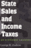 State Sales and Income Taxes an Economic Analysis Texas a M University Economics