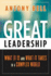 Great Leadership: What It is and What It Takes in a Complex World