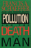 Pollution & the Death of Man
